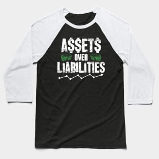 Assets Over Liabilities Accountant Baseball T-Shirt